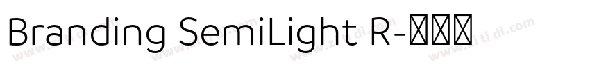 Branding SemiLight R字体转换 Branding SemiLight R字体转换